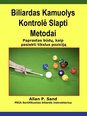 cover image of Biliardas Kamuolys Kontrolė Slapti Metodai--Paprastas būdų, kaip pasiekti tikslus poziciją